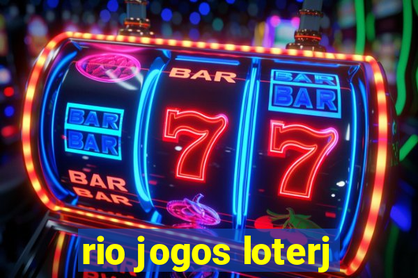 rio jogos loterj